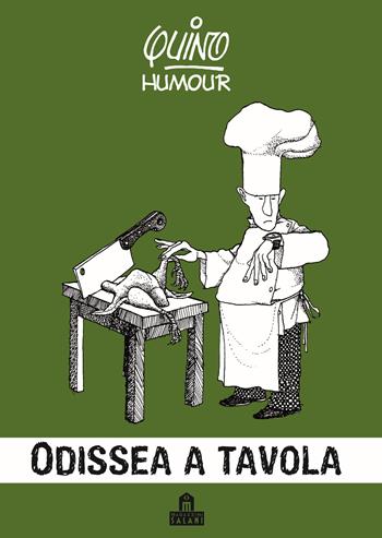 Odissea a tavola - Quino - Libro Magazzini Salani 2013, Fumetti | Libraccio.it