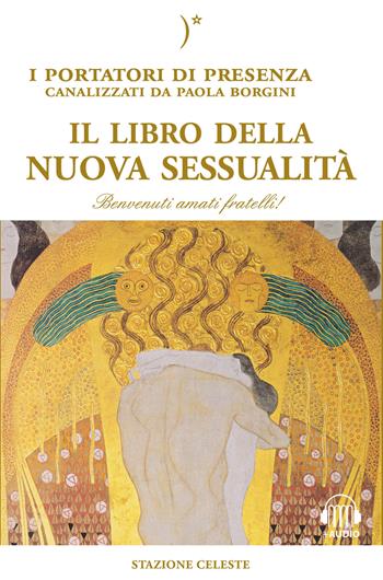 Il libro della nuova sessualità. Con Contenuto digitale per download - Paola Borgini, Pietro Abbondanza - Libro Stazione Celeste 2018, Biblioteca celeste | Libraccio.it