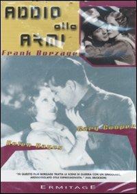 Addio alle armi - Frank Borzage - Libro Book Time 2008 | Libraccio.it