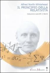 Il principio della relatività. Con applicazioni di fisica