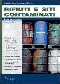 Gestione rifiuti e bonifica siti contaminati - Salvo R. Cerruto - Libro Legislazione Tecnica 2009 | Libraccio.it