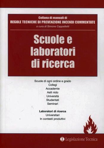 Scuole e laboratori di ricerca - Simone Cappelletti - Libro Legislazione Tecnica 2012 | Libraccio.it