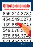 Offerte anomale. Metodi di determinazione e verifica - Massimo Urbani - Libro Legislazione Tecnica 2012 | Libraccio.it