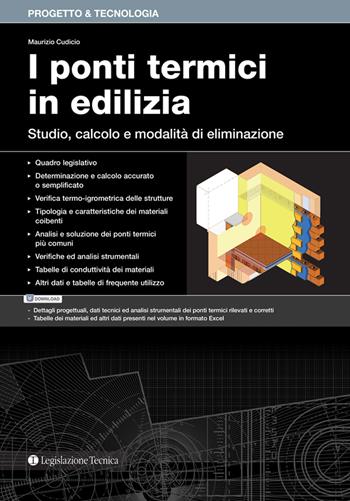 I ponti termici in edilizia. Studio, calcolo e modalità di eliminazione - Maurizio Cudicio - Libro Legislazione Tecnica 2013 | Libraccio.it