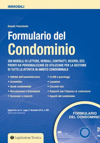 Formulario del condominio. Con CD-ROM - Donato Palombella - Libro Legislazione Tecnica 2013 | Libraccio.it