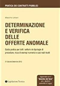 Determinazione e verifica delle offerte anomale - Massimo Urbani - Libro Legislazione Tecnica 2013 | Libraccio.it