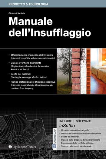 Manuale dell'insufflaggio - Giovanni Sardella - Libro Legislazione Tecnica 2015, Progetto & tecnologia | Libraccio.it