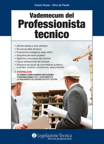 Vademecum del professionista tecnico - Orazio Russo, Dino De Paolis - Libro Legislazione Tecnica 2016, Libreria professionale | Libraccio.it