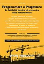 Il progetto di fattibilità tecnica ed economica delle opere pubbliche. La fattibilità tecnica ed economica delle infrastrutture