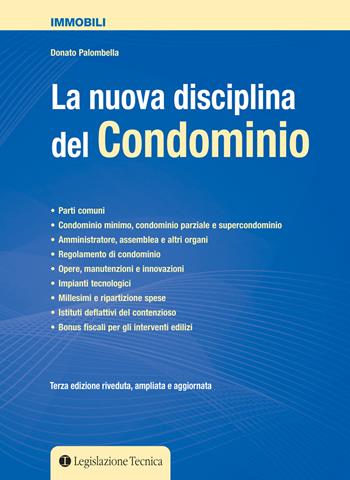 La nuova disciplina del condominio - Donato Palombella - Libro Legislazione Tecnica 2021, Immobili | Libraccio.it