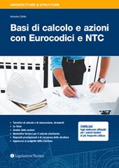 Basi di calcolo e azioni con Eurocodici e NTC