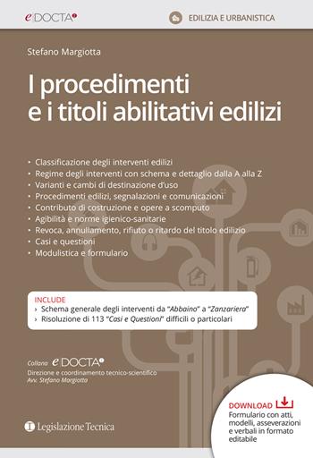 I procedimenti e i titoli abilitativi edilizi - Stefano Margiotta - Libro Legislazione Tecnica 2022, E-docta dossier | Libraccio.it