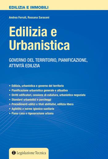 Edilizia e urbanistica - Andrea Ferruti, Rossana Saraceni - Libro Legislazione Tecnica 2020, Edizioni di legislazione tecnica | Libraccio.it