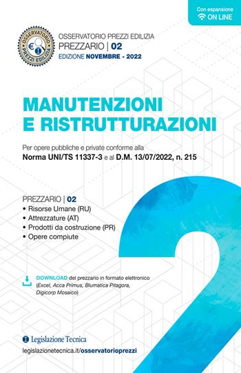 Osservatorio prezzi edilizia. Prezzario manutenzioni e ristrutturazioni. Vol. 2  - Libro Legislazione Tecnica 2022 | Libraccio.it
