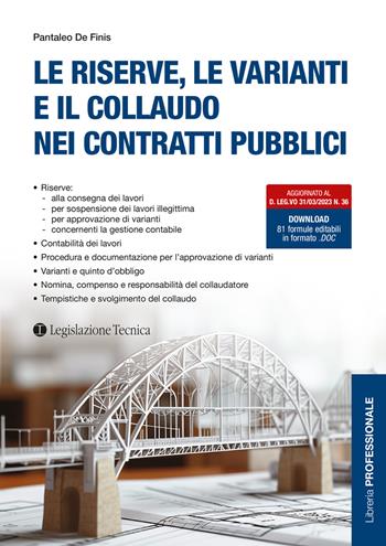 Le riserve, le varianti e il collaudo nei contratti pubblici - Pantaleo De Finis - Libro Legislazione Tecnica 2024, Libreria professionale | Libraccio.it