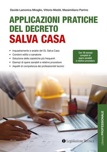 Applicazioni pratiche del Decreto salva casa - Davide Lamonica Miraglio, Vittorio Meddi, Massimiliano Parrino - Libro Legislazione Tecnica 2024, Libreria professionale | Libraccio.it