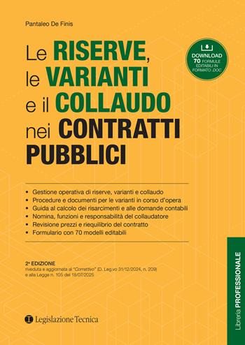 Le riserve, le varianti e il collaudo nei contratti pubblici - Pantaleo De Finis - Libro Legislazione Tecnica 2025, Libreria professionale | Libraccio.it