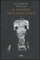 Il passato non dimentica