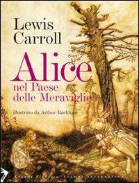 Alice nel paese delle meraviglie. Ediz. illustrata - Lewis Carroll - Libro Stampa Alternativa 2008, Grande fiabesca | Libraccio.it