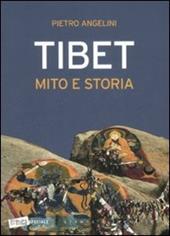 Tibet. Mito e storia