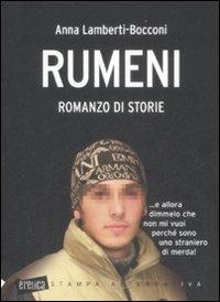 Rumeni - Anna Lamberti Bocconi - Libro Stampa Alternativa 2009, Eretica | Libraccio.it
