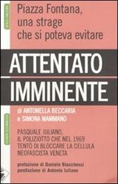 Attentato imminente. Pasquale Juliano, il poliziotto che nel 1969 tentò di bloccare la cellula neofascista veneta