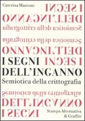 I segni dell'inganno. Semiotica della crittografia