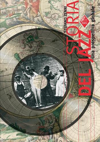 Storia del jazz. Una prospettiva globale - Stefano Zenni - Libro Stampa Alternativa 2012, New Jazz people | Libraccio.it
