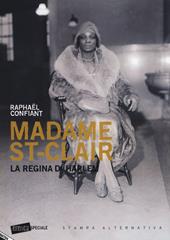 Madame St-Clair. La regina di Harlem