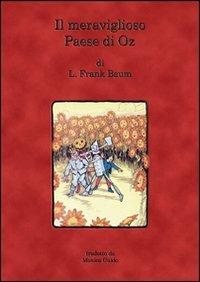 Il fantastico paese di Oz - L. Frank Baum - Libro Boopen 2008 | Libraccio.it