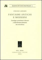 Fantasmi antichi e moderni. Tecnologia e perturbante in Buzzati e nella letteratura fantastica otto-novecentesca