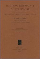 Il libro dei morti di Ptahmose (Papiro Busca, Milano) ed altri documenti egiziani antichi