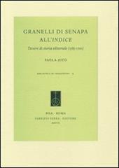 Granelli di senapa all'indice. Tessere di storia editoriale (1585-1700)