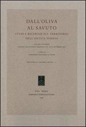 Dall'Oliva al Savuto. Studi e ricerche sul territorio dell'antica Temesa. Atti del Covegno (Campora San Giovanni, 15-16 settembre 2007)