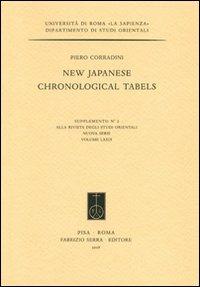 New Japanese Chronological Tabels. Ediz. illustrata - Piero Corradini - Libro Fabrizio Serra Editore 2008, Suppl. alla «Riv. degli studi orientali» | Libraccio.it