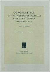 Coroplastica con raffigurazioni musicali nella Sicilia greca (secoli VI-III a.C.)