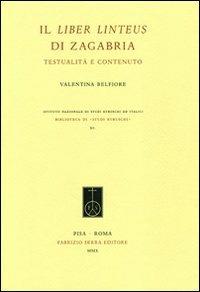 Il Liber linteus di Zagabria. Testualità e contenuto - Valentina Belfiore - Libro Fabrizio Serra Editore 2010, Biblioteca di Studi Etruschi | Libraccio.it