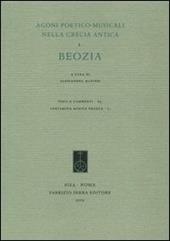Agoni poetico-musicali nella Grecia antica. Vol. 1: Beozia.