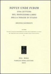 Novus unde furor. Una lettura del dodicesimo libro della Tebaide di Stazio