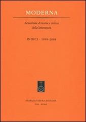Moderna. Semestrale di teoria e critica della letteratura. Indici 1999-2008