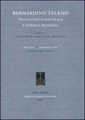 Bernardino Telesio tra filosofia naturale e scienza moderna