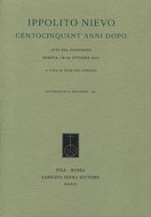 Ippolito Nievo centocinquant'anni dopo. Atti del Convegno (Padova, 19-21 ottobre 2011)