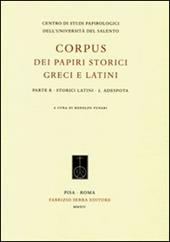 Corpus dei papiri storici greci e latini. Parte B. Storici latini. Vol. 2: Adespota.