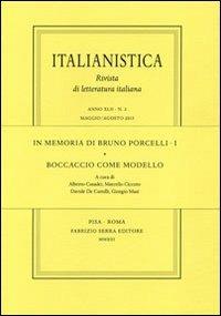 In memoria di Bruno Porcelli. Vol. 1: Boccaccio come modello.  - Libro Fabrizio Serra Editore 2013, Italianistica | Libraccio.it