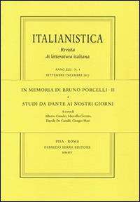 In memoria di Bruno Porcelli. Vol. 2: Studi da Dante ai nostri giorni.  - Libro Fabrizio Serra Editore 2014, Italianistica | Libraccio.it