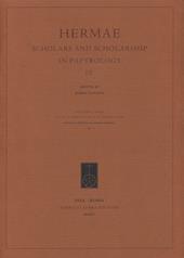 Hermae. Scholars and scholarship in papyrology. Ediz. multilingue. Vol. 4