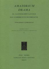 Amatorium Drama. Il cantico dei cantici nel commento di Origene