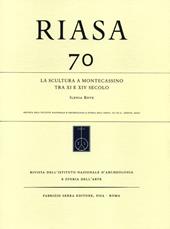 RIASA. Rivista dell'Istituto nazionale d'archeologia e storia dell'arte. Vol. 70