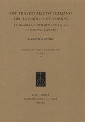 Un «travestimento» italiano del Lazarillo de Tormes. Le disgrazie di Bartolino (1597) di Pompeo Vizzani