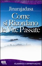 Come si ricordano le vite passate